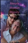 Simple Human Dignity