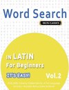 WORD SEARCH IN LATIN FOR BEGINNERS - IT'S EASY!  VOL.2 - DELTA CLASSICS - FIND 2000 CLEVERLY HIDDEN WORDS