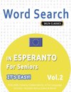 WORD SEARCH IN ESPERANTO FOR SENIORS - IT'S EASY!  VOL.2 - DELTA CLASSICS - FIND 2000 CLEVERLY HIDDEN WORDS