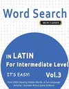 WORD SEARCH IN LATIN FOR INTERMEDIATE LEVEL - IT'S EASY!  VOL.3 - DELTA CLASSICS - FIND 2000 CLEVERLY HIDDEN WORDS