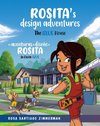 Rosita's Design Adventures