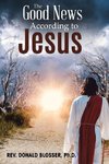 The Good News According to Jesus
