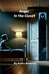 Anger in the Closet