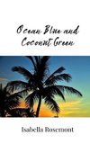 Ocean Blue and Coconut Green