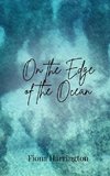 On the Edge of the Ocean
