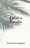 A Walk in Paradise