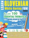 LEARN SLOVENIAN WHILE HAVING FUN! - ADVANCED