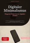 Digitaler Minimalismus: Elegante Einfachheit im digitalen Zeitalter