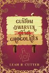 Custom Dwarven Chocolates