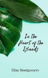 In the Heart of the Islands