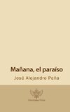 Mañana, el paraíso