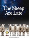 The Sheep Are Late