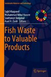 Fish Waste to Valuable Products