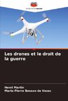 Les drones et le droit de la guerre