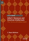 Adlai E. Stevenson and American Intellectuals