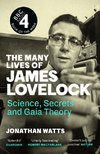 The Many Lives of James Lovelock