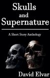 Skulls and Supernature