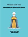 Understanding the John Letters