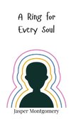 A Ring for Every Soul