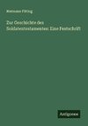 Zur Geschichte des Soldatentestamentes: Eine Festschrift