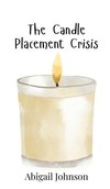 The Candle Placement Crisis