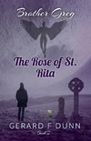The Rose of St. Rita