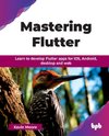 Mastering Flutter