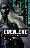 Eden E.X.E