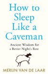 How to Sleep like a Caveman