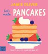 Jamie Oliver: Let's Make Pancakes