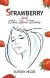 Strawberry and Other Stories