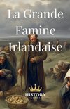 La Grande Famine Irlandaise