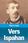 Vers Ispahan