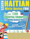 LEARN HAITIAN WHILE HAVING FUN! - ADVANCED
