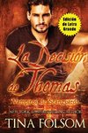 La Decisión de Thomas  (Vampiros de Scanguards 8)  (Edición de Letra Grande)