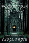 The Pilgrim Road to Death