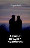A Curse Between Heartbeats