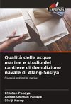 Qualità delle acque marine e studio del cantiere di demolizione navale di Alang-Sosiya