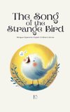The Song of the Strange Bird