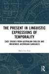 The Present in Linguistic Expressions of Temporality