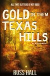 Gold in Them Texas Hills