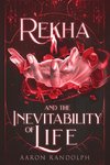 Rekha and the Inevitability of Life
