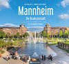 Mannheim Farbbildband - Ein Bildband in drei Sprachen