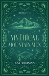 Mythical Mountain Men