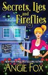Secrets, Lies and Fireflies