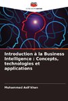 Introduction à la Business Intelligence : Concepts, technologies et applications