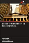Banca convenzionale vs banca islamica