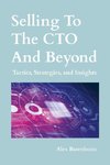 Selling To The CTO and Beyond