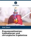 Pneumonektomien: Indikationen und chirurgische Ergebnisse