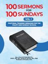 100 SERMONS FOR 100 SUNDAYS, VOL. 1